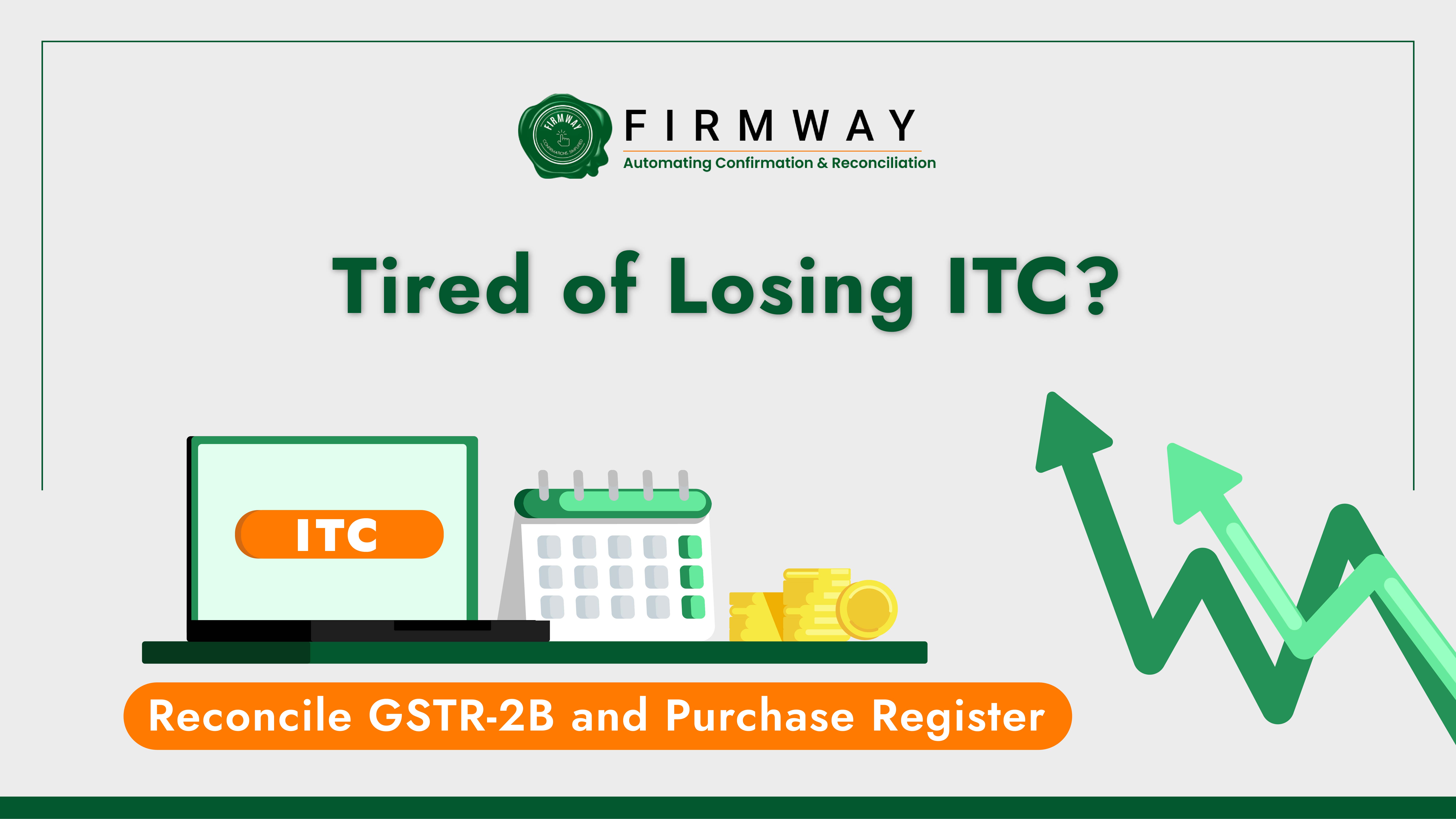 GSTR-2B Reconciliation: Protecting Your Bottom Line with ITC